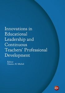 Innovations in Educational Leadership and Continuous Teachers' Professional Development by CSMFL Publications